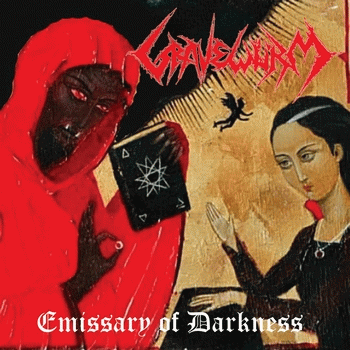 Gravewürm : Emissary of Darkness